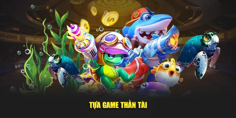 Tựa game Thần tài